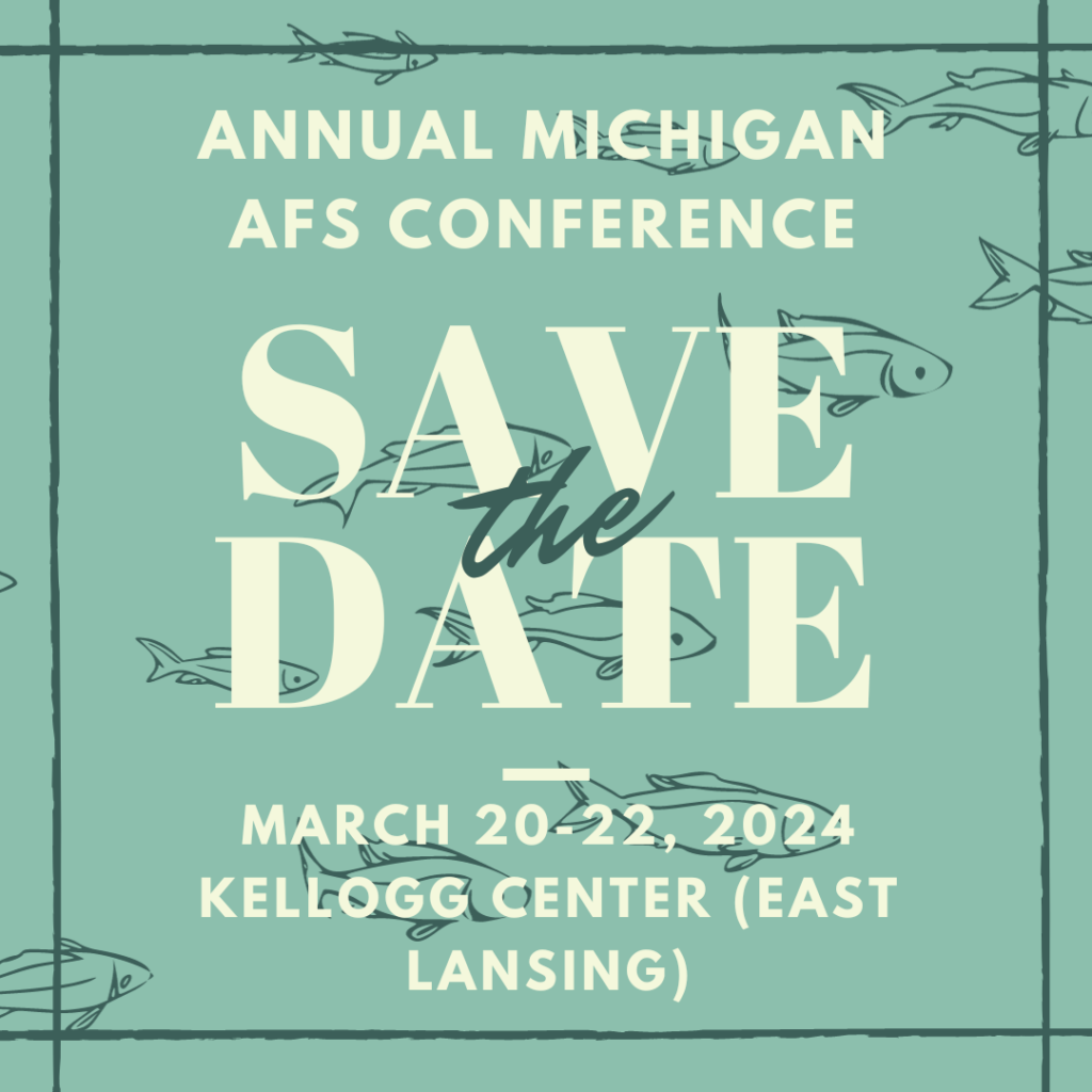 Michigan Chapter of the American Fisheries Society 2024 Annual Meeting